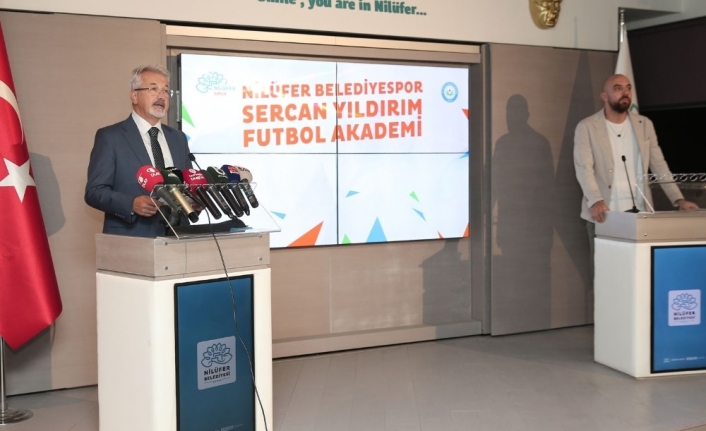 “Nilüfer Belediyespor Sercan Yıldırım Futbol Akademi” açılıyor