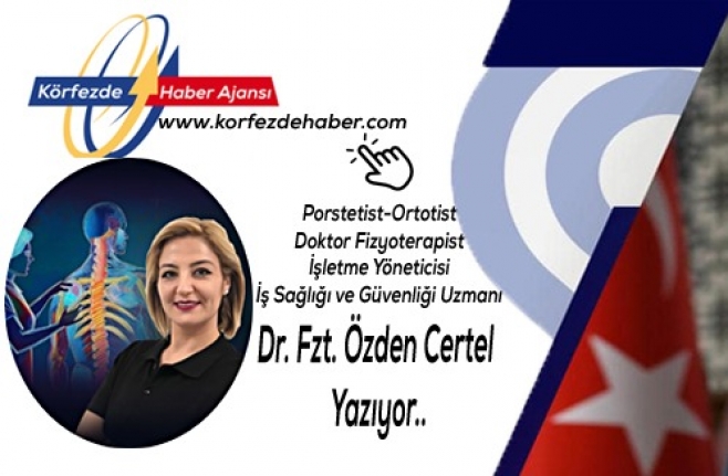 Dr. Fzt. Özden Certel Yazıyor: "Bacak Kısalığı"