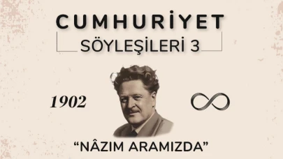 Cumhuriyet Söyleşileri’nde Nâzım Hikmet’in hayatına ışık tutulacak