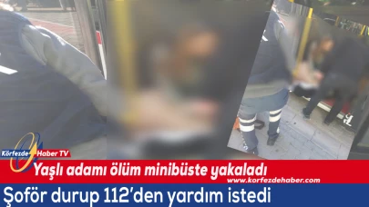 Edremit’te yaşlı adam yolcu minibüsünde hayatını kaybetti