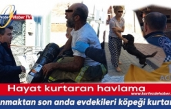 Köpeğin aşırı havlaması hayatlarını kurtardı