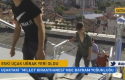 Uçaktaki “Millet Kıraathanesi”nde Bayram Yoğunluğu