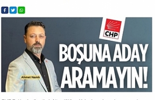 'Ahmet Namlı yada Hakan Şehirli olsun, CHP...