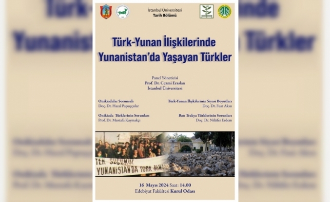 “Türk-Yunan İlişkilerinde Yunanistan’da Yaşayan Türkler” Paneli